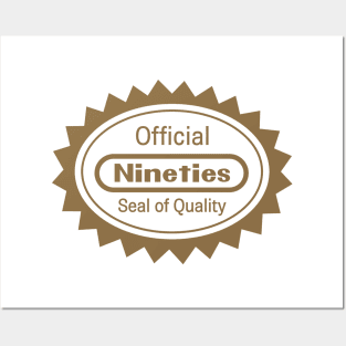 Official Nineties Seal of Approval Posters and Art